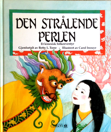 Den Strålende Perlen by Betty L. Torre and Carol Inouye