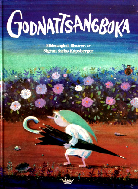 GODNATTSANGBOKA by Sigrun Sæbø Kapsberger
